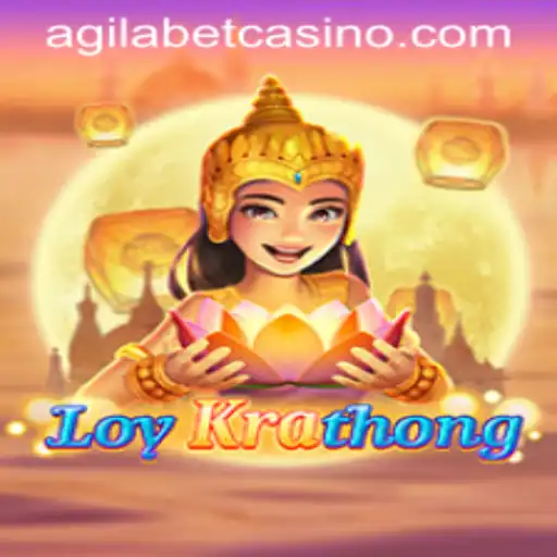 LoyKrathong: A Journey into Agilabet's Unique Gaming Experience